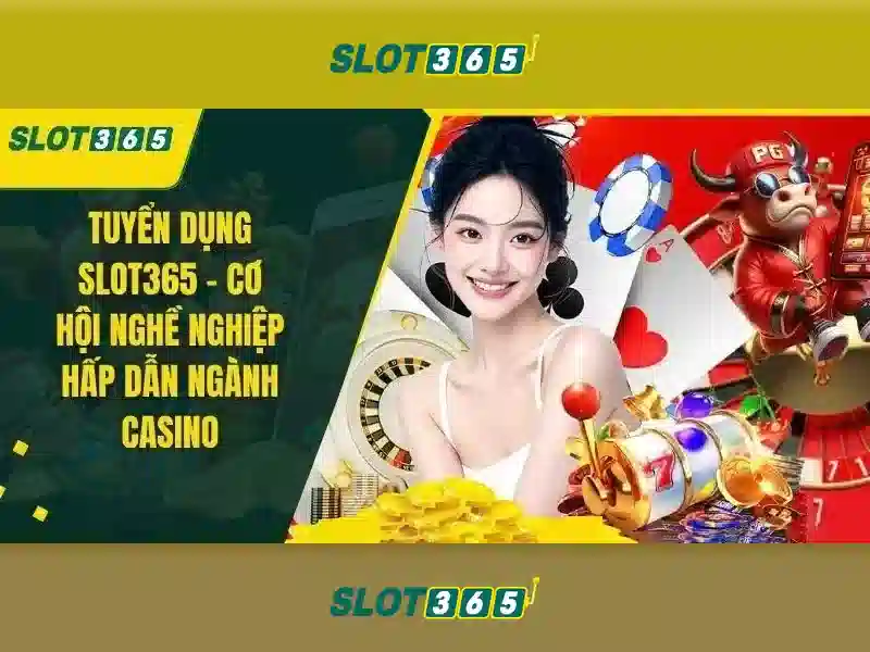 Slot365 - Nền tảng khe trực tuyến đáng tin cậy