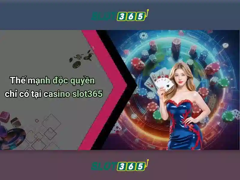 Slot365: Nền tảng slot trực tuyến uy tín và hấp dẫn