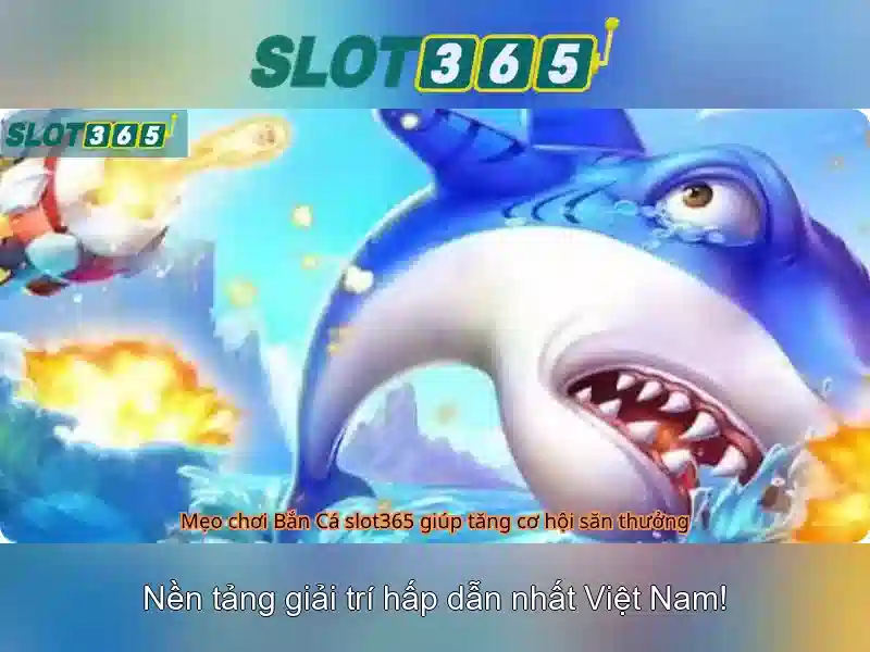 Slot365 - Nền tảng trò chơi slots trực tuyến hàng đầu