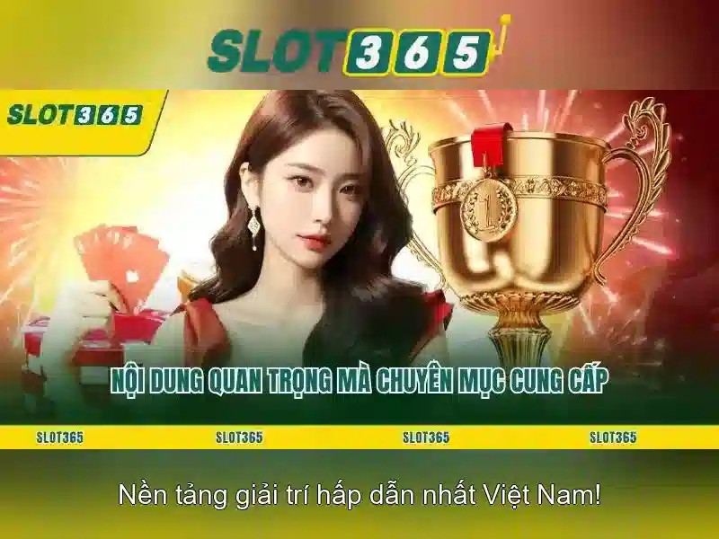 Slot365: Trải nghiệm slot trực tuyến uy tín và hấp dẫn